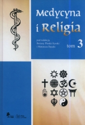 Medycyna i religia Tom 3