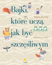 Bajki które uczą jak być szczęśliwym