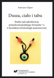 Dusza, ciało i tabu. Studia nad sakralnością...
