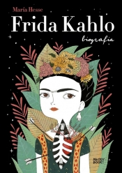 Frida Kahlo. Biografia (Uszkodzona okładka) - María Hesse