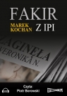 Fakir z Ipi
	 (Audiobook) Kochan Marek