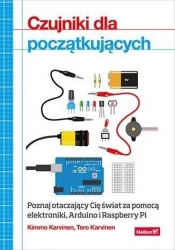 Czujniki dla początkujących - Karvinen Kimmo, Karvinen Tero<br />
