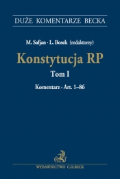 Konstytucja RP. Tom 1. Komentarz do art. 1-86