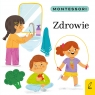 Montessori. Zdrowie Kunicka-Porwisz Marzena