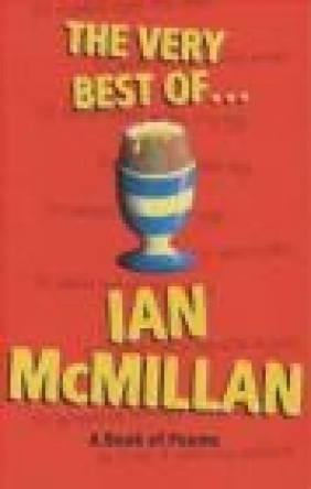 Very Best of Ian McMillan Ian McMillan, C Smedley