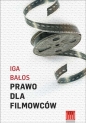 Prawo dla filmowców - Iga Bałos