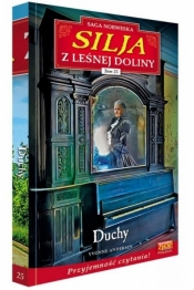 Silja z Leśnej Doliny. Tom 25. Duchy