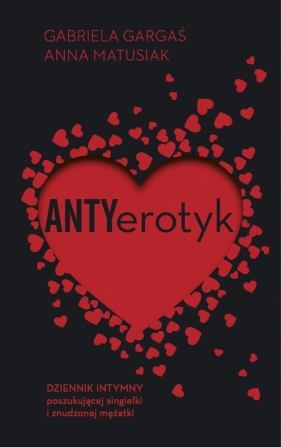 Antyerotyk - Anna Matusiak, Gabriela Gargaś