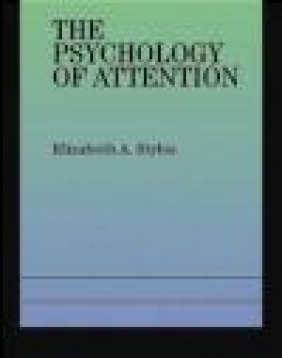 Psychology of Attention Elizabeth Styles, E Styles