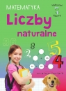 Mądry uczeń. Matematyka, klasa 4-6. Liczby naturalne Emilia Figacz