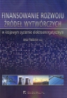 Finansowanie rozwoju źródeł wytwórczych w krajowym systemie