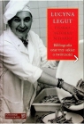 Lucyna Legut. Bibliografia oraz trzy szkoce o... Opracowanie zbiorowe