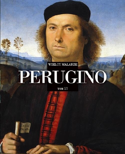 Wielcy Malarze Tom 17 Perugino