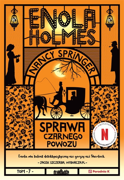 Enola Holmes. Tom 7. Sprawa czarnego powozu