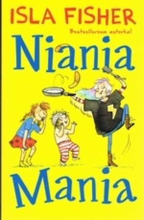 Niania Mania - Isla Fisher