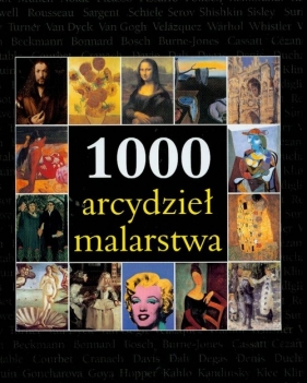1000 arcydzieł malarstwa - Charles Victoria, Manca Joseph, McShane Megan