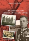 Generał Brygady Stanisław Tessaro-Zosik Gniat-Wieteska Zbigniew