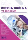 Chemia ogólna. Vademecum Opracowanie zbiorowe