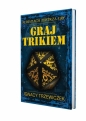 Graj Trikiem - Ignacy Trzewiczek