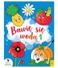 Bawię się wodą 1 - Opracowanie zbiorowe