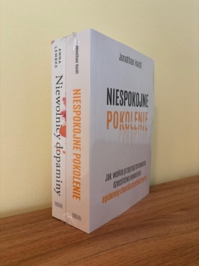 PAKIET Niespokojne pokolenie/białe/ + Niewolnicy dopaminy - Jonathan Haidt, Anna Lembke