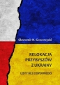 Relokacja przybyszów z Ukrainy - Sławomir N. Goworzycki