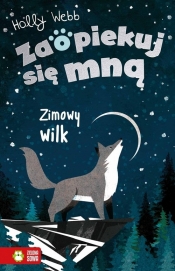 Zaopiekuj się mną. Zimowy wilk - Holly Webb