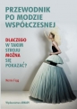 Przewodnik po modzie współczesnej - Marnie Fogg
