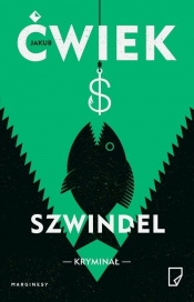 Szwindel (Brudna okładka) - Jakub Ćwiek