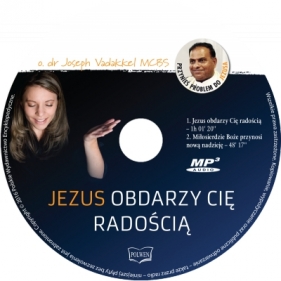 Jezus obdarzy cię radością (audiobook) - Joseph Vadakkel