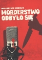 Morderstwo odbyło się - Małgorzata Starosta