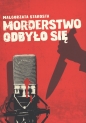 Morderstwo odbyło się - Małgorzata Starosta