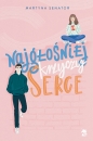 Najgłośniej krzyczy serce - Martyna Senator