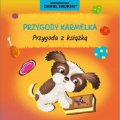 Przygody Karmelka. Przygoda z książką - Daniel Sikorski, Gerard Śmiechowski