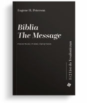 Biblia The Message. 1 i 2 List do Tesaloniczan - Opracowanie zbiorowe