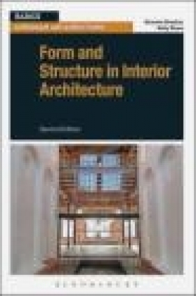 Form and Structure in Interior Architecture Sally Stone, Graeme Brooker