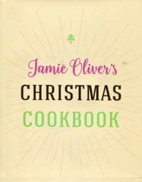 Christmas Cookbook - Jamie Oliver