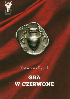 Gra w czerwone - Katarzyna Rygiel