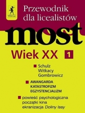 J.Polski - Most Wiek XX cz.1 Przew. Ucznia STENTOR - Opracowanie zbiorowe
