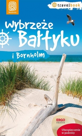 Wybrzeże Bałtyku i Bornholm Travelbook W 1 - Bażela Magdalena, Zralek Peter