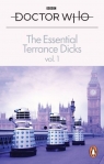Doctor Who The Essential Terrance Dicks Volume 1 Dicks Terrance