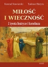 Miłość i wieczność Tadeusz Hutyra, Konrad Stawiarski