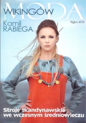 Moda Wikingów - Kamil Rabiega