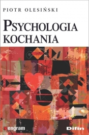 Psychologia kochania - Piotr Olesiński