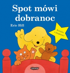 Spot mówi dobranoc - Eric Hill