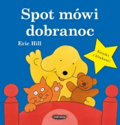 Spot mówi dobranoc - Eric Hill