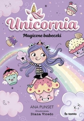 Unicornia. Magiczne babeczki - Ana Punset