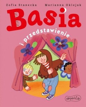 Basia i przedstawienie - Zofia Stanecka