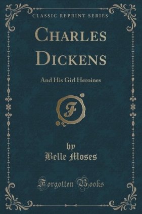 Charles Dickens - Moses Belle