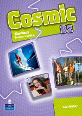Cosmic B2 WB Teacher's Edition with Audio CD